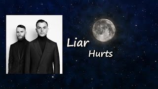 Hurts - Liar  lyrics