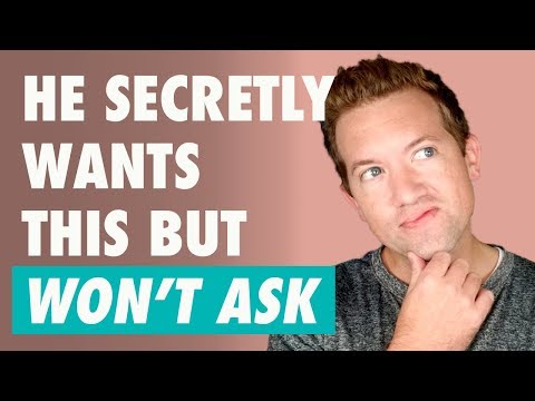 Video: What Men Want And Don't Want