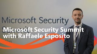 Microsoft Security Summit with Raffaele Esposito