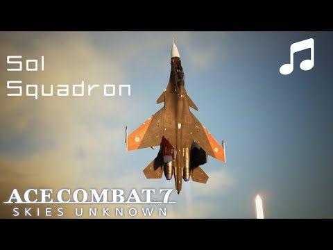 "Sol Squadron" (w/lyrics) - Ace Combat 7