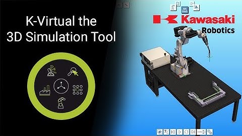 K-Virtual the 3D-Simulation Tool for Kawasaki Robots