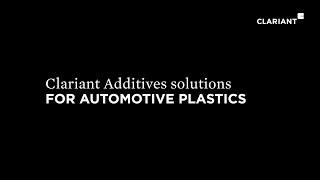 Clariant Additives Solutions For Automotive Plastics