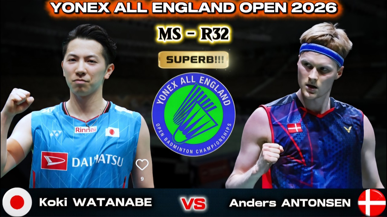 渡邉航貴 (日本) vs アンデルス・アントンセン (デンマーク) | オールイングランド 2026 バドミントン