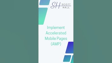 Implement Accelerated Mobile Pages (AMP)