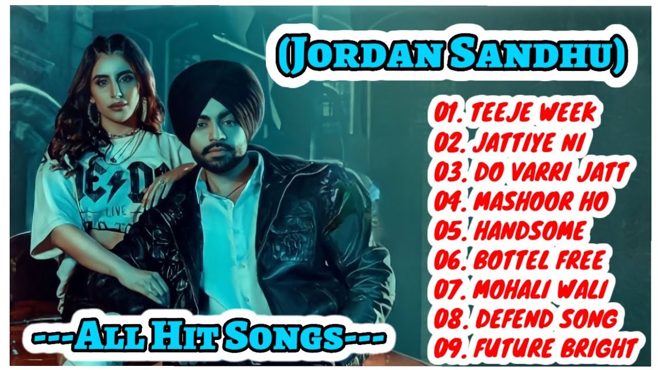 Jordan Sandhu New Songs Collection ll Best Punjabi Songs Of Jordan Sandhu ll All Hit Punjabi Songs