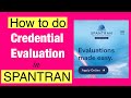 How to do CREDENTIAL EVALUATION in SPANTRAN? | Alissa Lifestyle Vlog