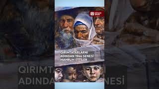 Qrırımtatarlar yarım asır milletinden mahrum ediler