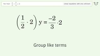 Linear equation with one unknown: Solve y/2+2/3=0 step-by-step solution