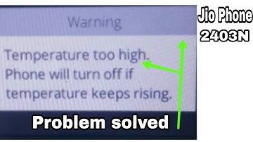 Jio Phone LF-2403N Temperature Too High Phone Will Turn Off Problem Salution | SN info