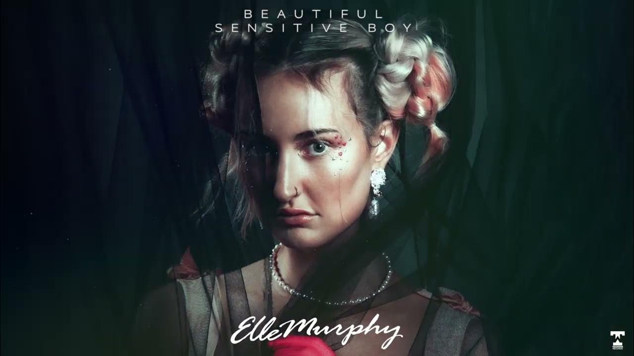 Elle Murphy - Beautiful Sensitive Boy Elle Murphy - Beautiful Sensitive Boy