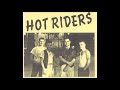 Hot riders  all my love