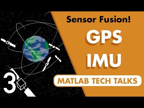 Understanding Sensor Fusion and Tracking, Part 3: Fusing a GPS and IMU to Estimate Pose