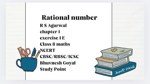 🔥 Conquer Rational Numbers Class 8! RS Aggarwal Exercise 1E Solutions by Bhuvnesh Goyal 🔥