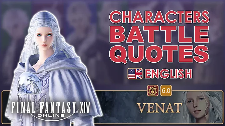 FFXIV - Characters Battle Quotes: Venat (English V...