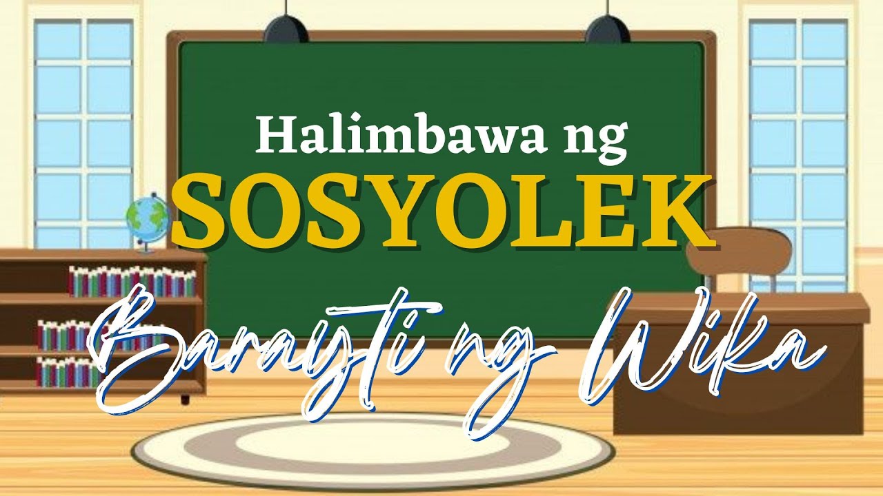 Halimbawa ng SOSYOLEK: Barayti ng Wika - YouTube