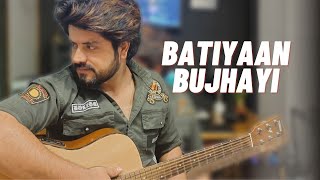 Batiyaan Bujhayi Rakhdi | Kabul Bukhari Cover | Punjabi Song