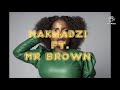 Makhadzi ft. Mr Brown - Murahu