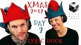 Lyric Hook (How to Write Christmas Songs: Day 2) | Hack Music Theory