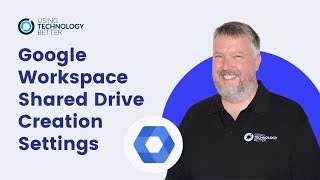 Google Workspace Shared Drive Creation Settings