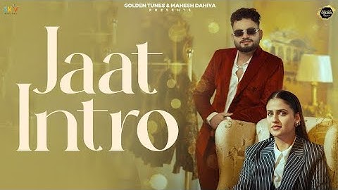 Jaat Intro (Official Video) Ajay Bhagta | Manisha Sharma | Pranjal Dahiya | SKY |Haryanvi Songs 2025