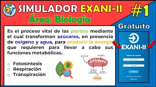 📚 Simulador Oficial EXANI II Área Biología Ejercicio #1 Es el proceso vital de las plantas mediante