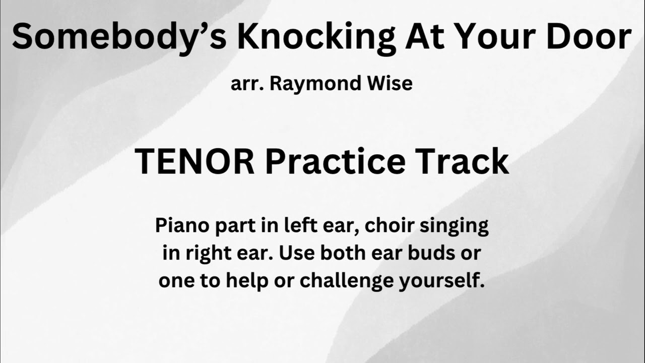 Somebody's Knocking At Your Door - Tenor Practice Track