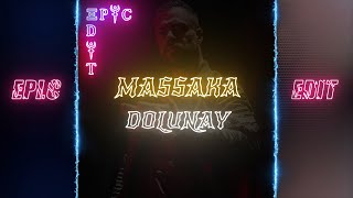 Massaka Dolunay (Edit)
