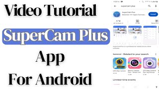 SuperCam Plus App| SuperCam Plus| How to Configure SuperCam Plus App for Android Devices? screenshot 1