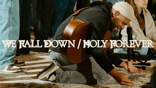 We Fall Down/Holy Forever (Official Live Video) - feat. Joel Peace