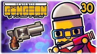 Finished Gun & Cormorant | Part 30 | Let's Play: Enter the Gungeon: Farewell to Arms | Gameplay