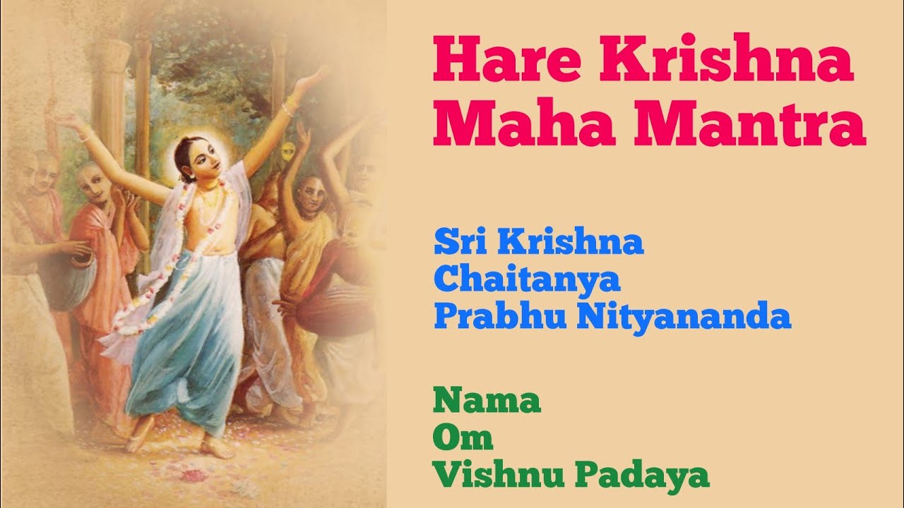 Nama Om Vishnu Padaya   Sri Krishna Chaitanya   Hare Krishna Mahamantra lyrical Song Hari Bol