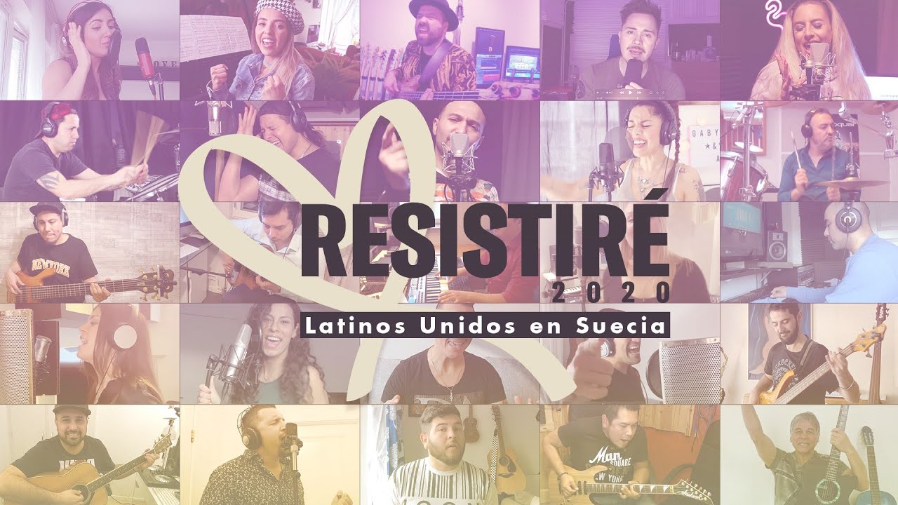 RESISTIRE SUECIA 2020 Varios Artistas Latinos (Duo Dinamico)