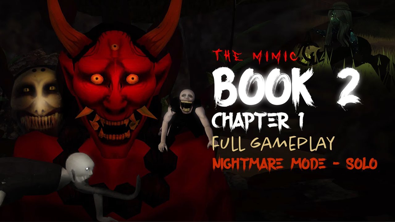 The Mimic Book 2 - Chapter 2 (Full Walkthrough) - Roblox 