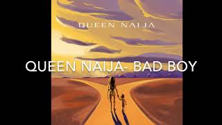 Queen Naija - Bad Boy (Lyrics)