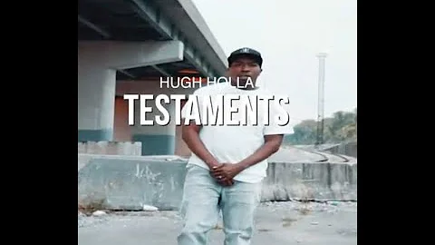 Hugh Holla - Testaments (Official Video)