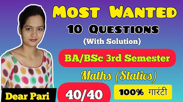 BA/BSc II Year 3rd Semester Maths (Statics)  Important Question/Answer 2024@Dear_Pari