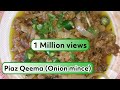 Piaz Qeema (Mince Onion) in Urdu | itna asaan or kya hoga | by DAILY FOOD-Easy & Simple Recipes