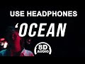 KAROL G, Jessie Reyez - Ocean (Remix) [8D Audio/Lyrics] 🎧