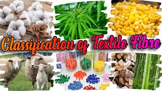 Classification Of Textile Fibers - Sources Of Textile Fibre