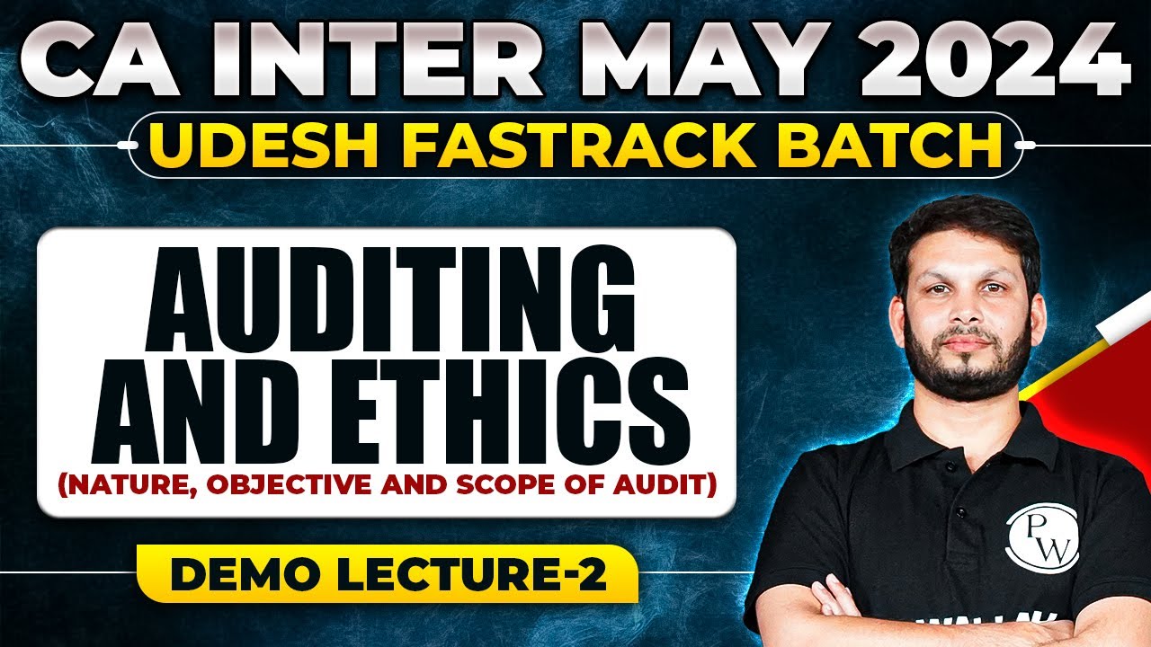 Auditing and Ethics 02 | CA Inter May 2024 Udesh Fastrack Batch | Ankit ...