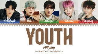 Video thumbnail of "N.Flying (엔플라잉) - Youth (꽃바람) Lyrics [Color Coded-Han/Rom/Eng]"