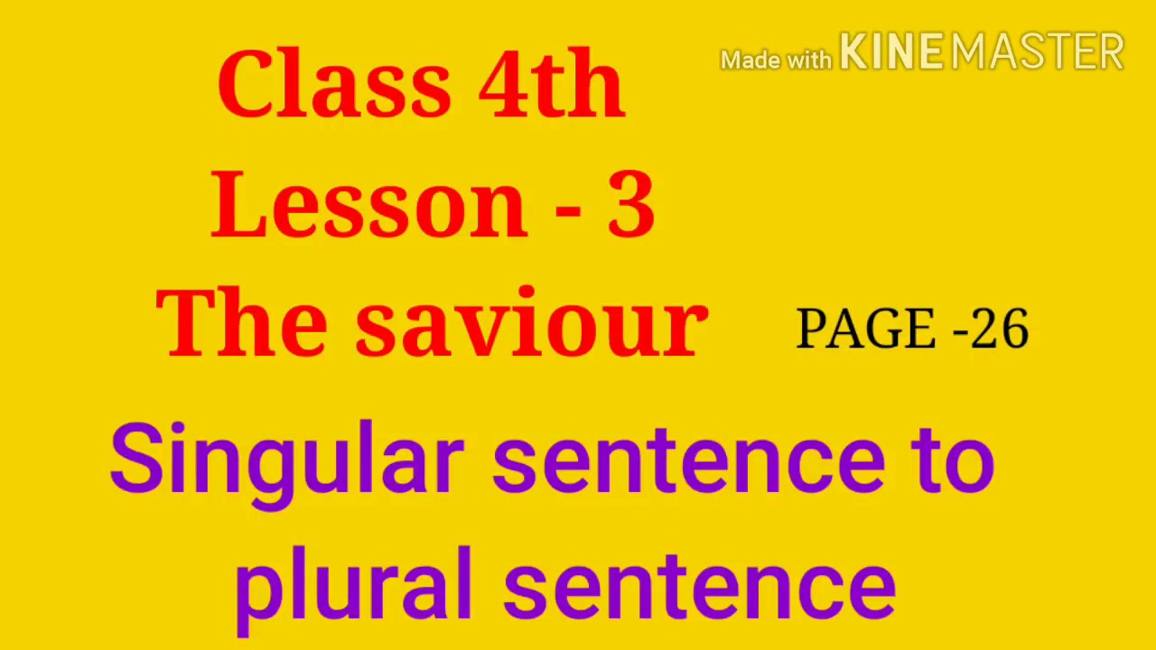 Class 4th Lesson 3 How To Make Singular Sentence To Plural Sentence YouTube