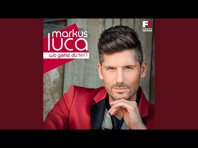 Markus Luca - Wo gehst du hin?