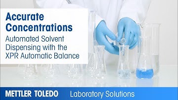 Automated Solvent Dispensing with the XPR Automatic Balance