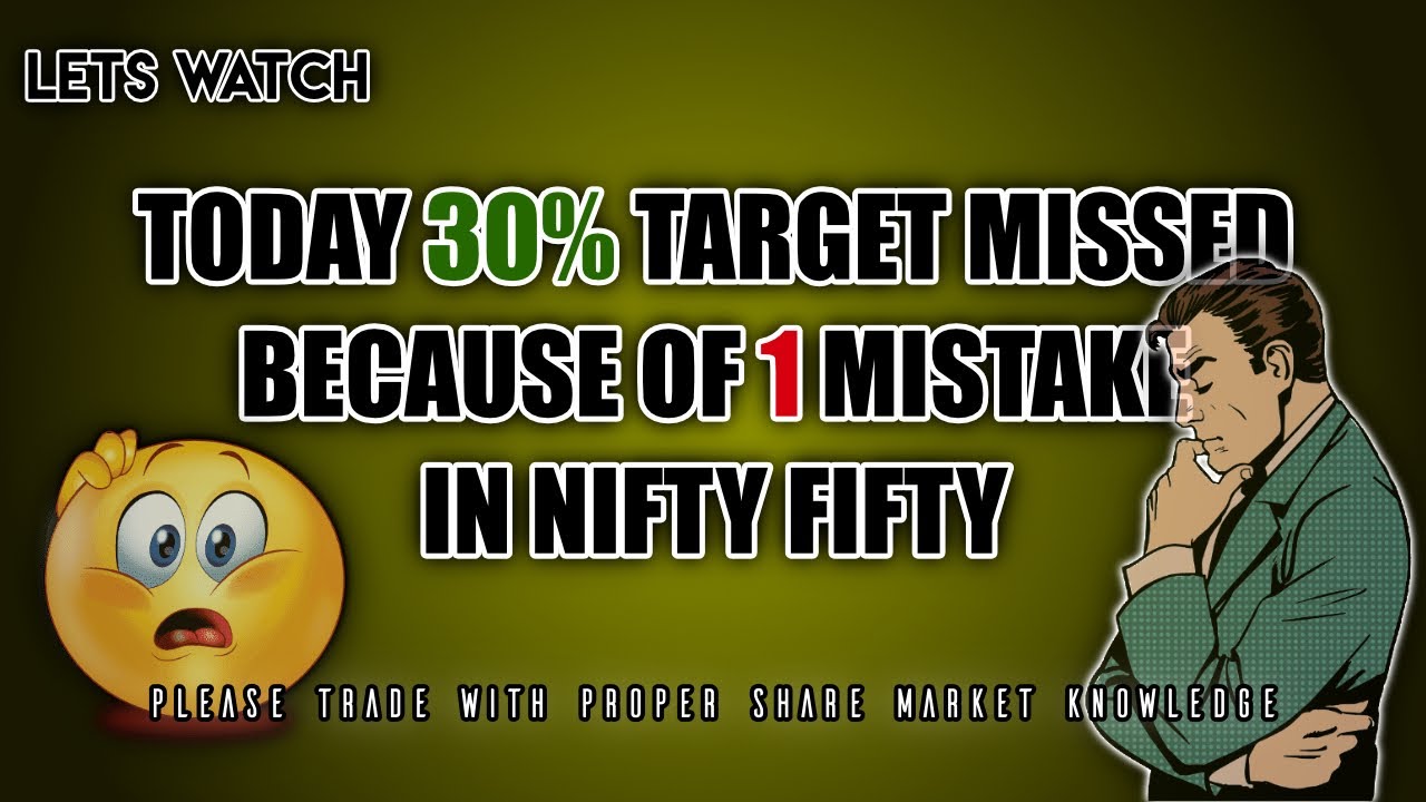 Today 30 Target Missed because of 1 Mistake🙆♂️ in Nifty Fifty Option