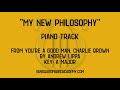 My New Philosophy [from You're A Good Man, Charlie Brown] - A major - piano track