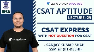L29: CSAT Test Express | CSAT Aptitude | Crack UPSC CSE/IAS Prelims 2020
