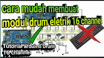 Tutorial arduino drum 16 channel (cara buat modul drum eletrik)
