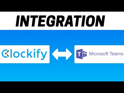How to Integrate Clockify with Microsoft Teams