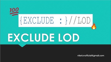 What is Exclude LOD(Level of Detail) in Tableau? Explained with example| Tableau Tutorial